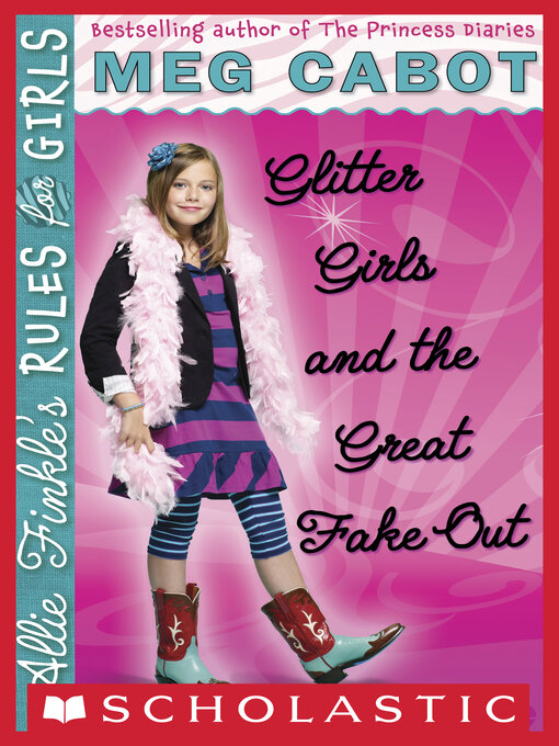 Title details for Glitter Girls and the Great Fake Out by Meg Cabot - Wait list